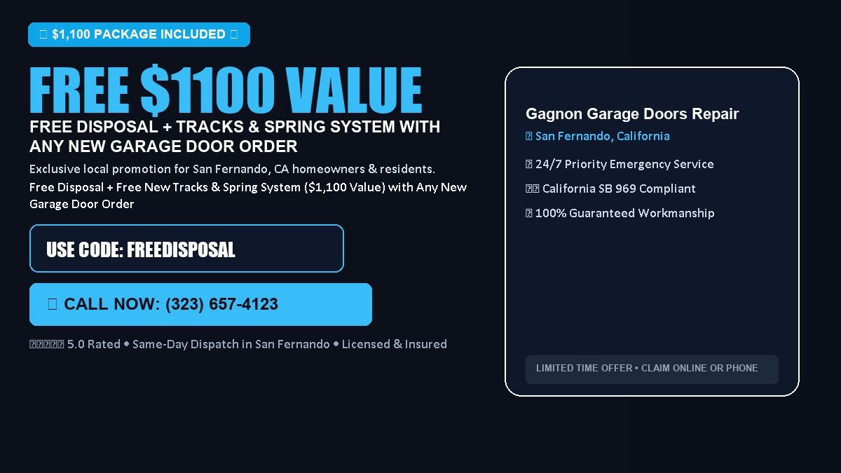 Gagnon Garage Doors Repairs FREE Haul-Away & Heavy-Duty Tracks with New Door in San Fernando, CA